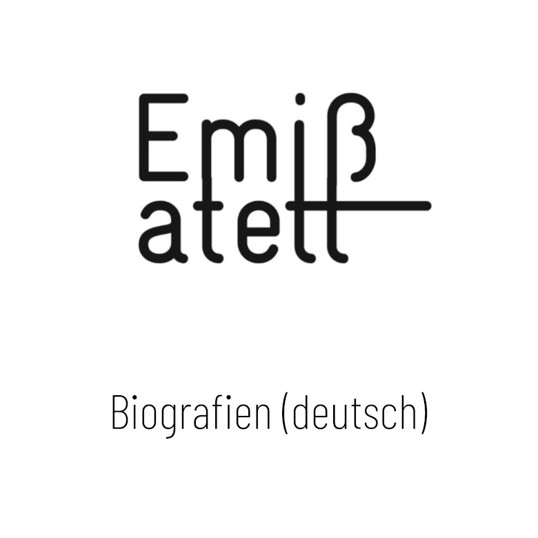 Emißatett: Biografien deutsch